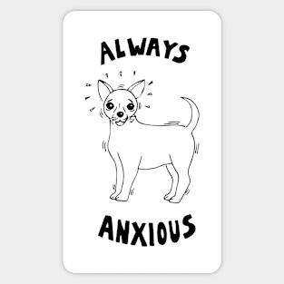 Always Anxious Sticker